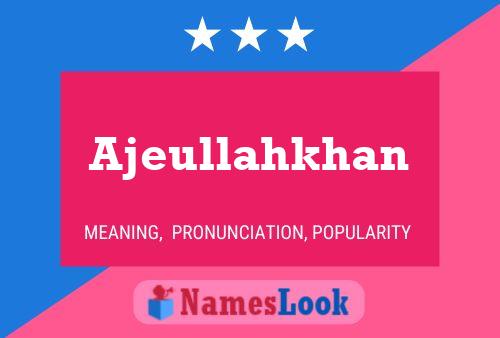 Ajeullahkhan Naam Poster