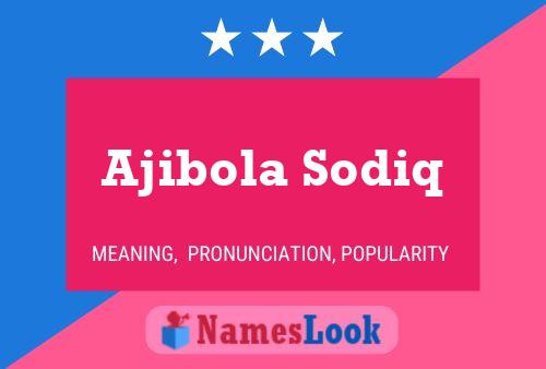 Ajibola Sodiq Naam Poster