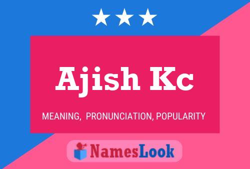 Ajish Kc Naam Poster