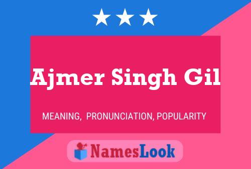 Ajmer Singh Gil Naam Poster