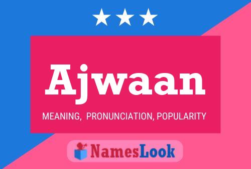 Ajwaan Naam Poster