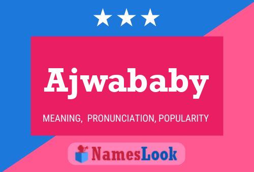 Ajwababy Naam Poster