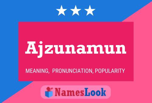 Ajzunamun Naam Poster