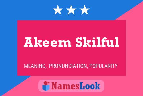 Akeem Skilful Naam Poster