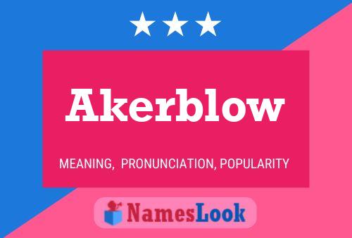 Akerblow Naam Poster