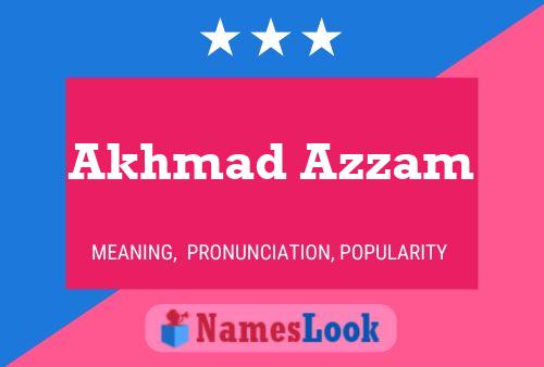 Akhmad Azzam Naam Poster