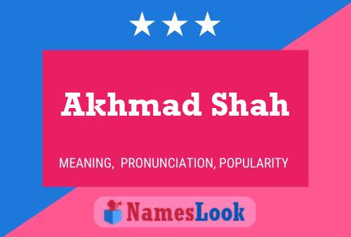 Akhmad Shah Naam Poster