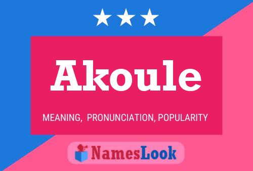 Akoule Naam Poster