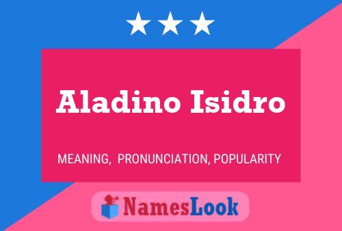 Aladino Isidro Naam Poster