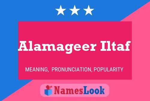 Alamageer Iltaf Naam Poster