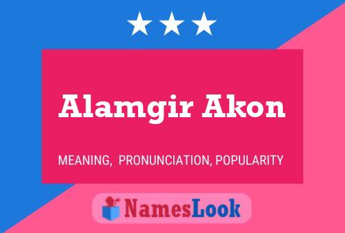 Alamgir Akon Naam Poster