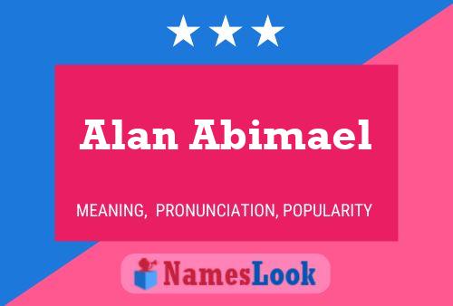 Alan Abimael Naam Poster