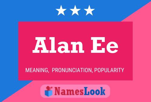 Alan Ee Naam Poster