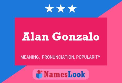 Alan Gonzalo Naam Poster