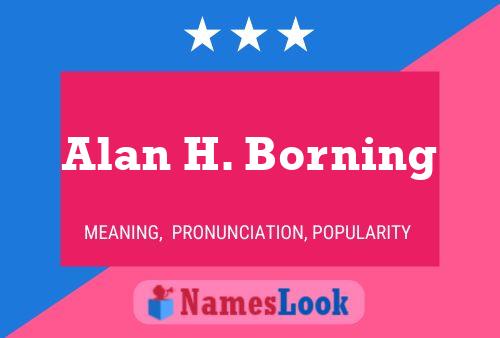 Alan H. Borning Naam Poster