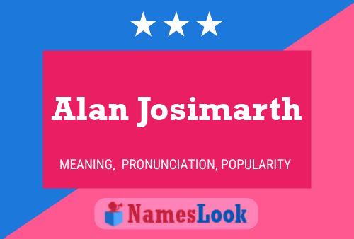 Alan Josimarth Naam Poster