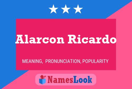 Alarcon Ricardo Naam Poster