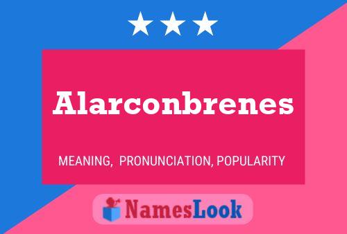 Alarconbrenes Naam Poster