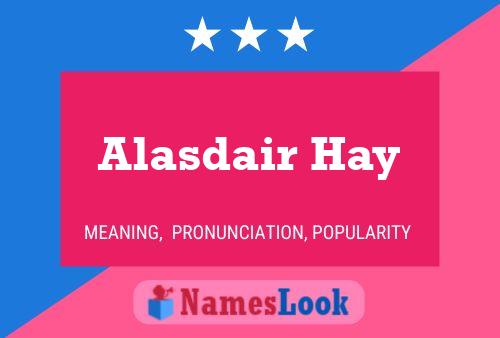 Alasdair Hay Naam Poster