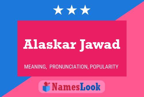 Alaskar Jawad Naam Poster