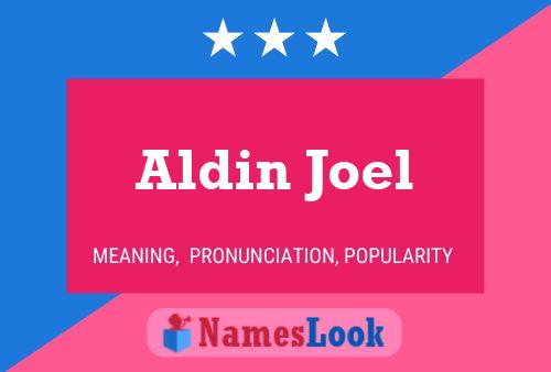 Aldin Joel Naam Poster