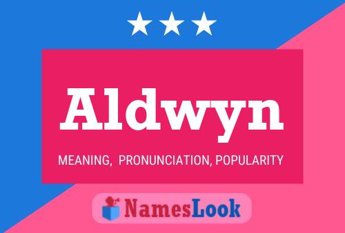 Aldwyn Naam Poster