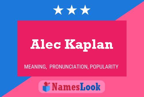 Alec Kaplan Naam Poster