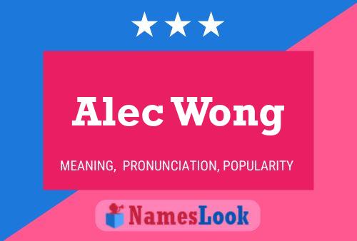 Alec Wong Naam Poster