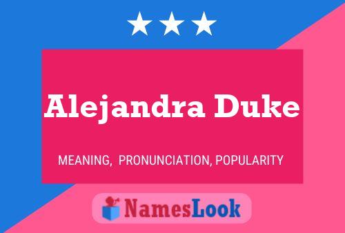 Alejandra Duke Naam Poster