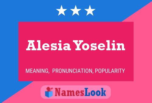 Alesia Yoselin Naam Poster