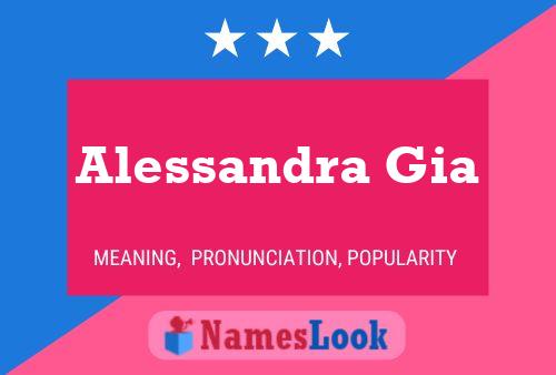 Alessandra Gia Naam Poster