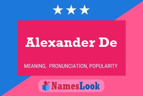 Alexander De Naam Poster