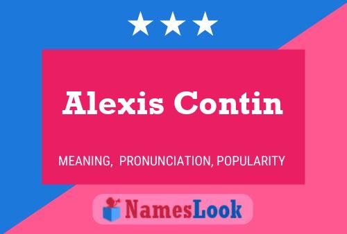 Alexis Contin Naam Poster