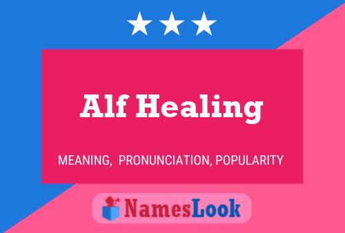 Alf Healing Naam Poster