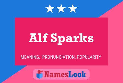 Alf Sparks Naam Poster