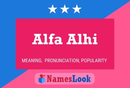 Alfa Alhi Naam Poster