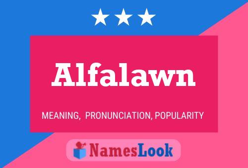 Alfalawn Naam Poster