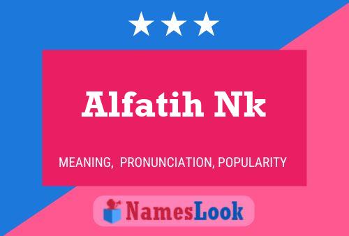 Alfatih Nk Naam Poster