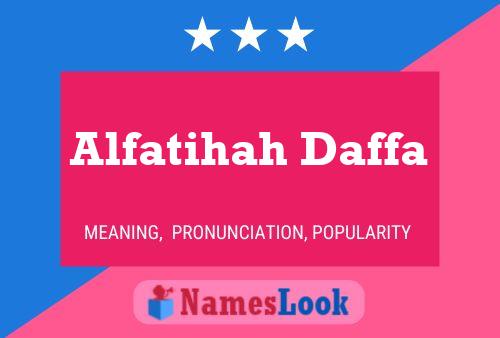 Alfatihah Daffa Naam Poster