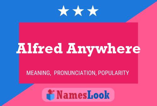 Alfred Anywhere Naam Poster