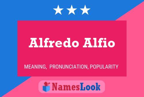 Alfredo Alfio Naam Poster