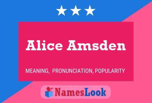 Alice Amsden Naam Poster