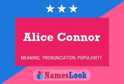 Alice Connor Naam Poster