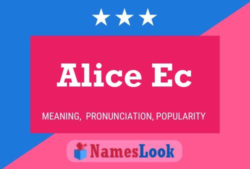 Alice Ec Naam Poster