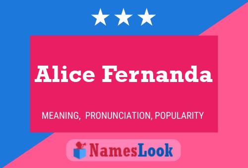 Alice Fernanda Naam Poster