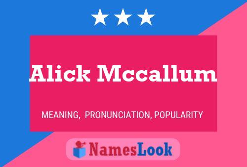 Alick Mccallum Naam Poster