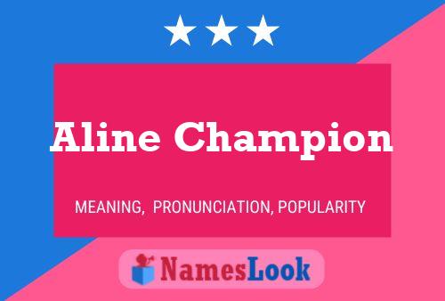 Aline Champion Naam Poster