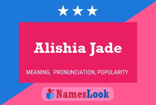 Alishia Jade Naam Poster