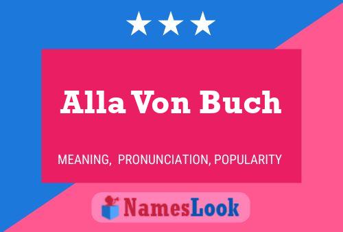 Alla Von Buch Naam Poster