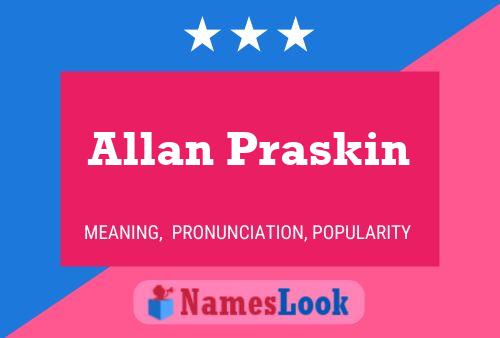 Allan Praskin Naam Poster